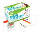 Kindergarten Math Flashcards: 240 Flashcards for Building Better Math Skills (Number 1-20, Ordinal Numbers, Number Patterns, Comparing & Classifying, Geometry, Location, Size) (Sylvan Math Flashcards) By Sylvan Learning Cover Image