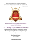 The Order of Melchizedek Supernatural School Of Ministry Cover Image