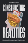 Constructing Realities: Identity, Discourse and Englishness By Stuart Cartland Cover Image