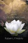 Zen and the Spiritual Exercises By Ruben L. F. Habito Cover Image