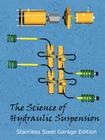 The Science of Hydraulic Suspension By Richard Coote Cover Image