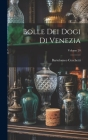 Bolle Dei Dogi Di Venezia; Volume 20 Cover Image
