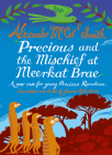 Precious and the Mischief at Meerkat Brae: A Young Precious Ramotswe Case (Scots) By Alexander McCall Smith, Iain McIntosh (Illustrator), James Robertson (Translated by) Cover Image