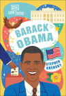 DK Life Stories Barack Obama: Amazing People Who Have Shaped Our World By Stephen Krensky Cover Image