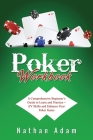 Poker Workbook: A Comprehensive Beginner's Guide to Learn and Practice + EV Skills and Enhance Your Poker Game Cover Image