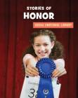 Stories of Honor (21st Century Skills Library: Social Emotional Library) Cover Image