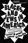 Blacks and Jews in America: An Invitation to Dialogue Cover Image