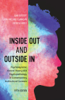 Inside Out and Outside in: Psychodynamic Clinical Theory and Psychopathology in Contemporary Multicultural Contexts Cover Image