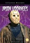 Jason Voorhees By Kenny Abdo Cover Image