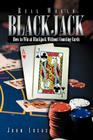Real Word Blackjack: How to Win at Blackjack Without Counting Cards By John Lucas Cover Image