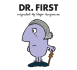 Dr. First (Doctor Who / Roger Hargreaves) By Adam Hargreaves, Adam Hargreaves (Illustrator) Cover Image