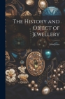 The History and Object of Jewellery Cover Image