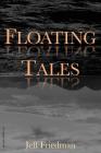 Floating Tales By Jeff Friedman Cover Image