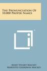 The Pronunciation of 10,000 Proper Names Cover Image