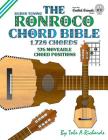 The Ronroco Chord Bible: DGBEB Tuning 1,728 Chords By Tobe a. Richards Cover Image