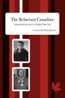 The Reluctant Canadian: Inspired by the true story of a Canadian Home Child Cover Image