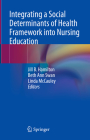 Integrating a Social Determinants of Health Framework Into Nursing Education Cover Image