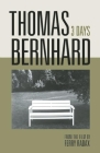 Thomas Bernhard: 3 Days Cover Image