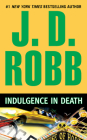Indulgence in Death By J. D. Robb Cover Image