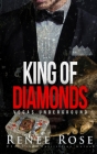 King of Diamonds: A Mafia Romance By Renee Rose Cover Image