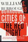 Cities of the Red Night: A Novel By William S. Burroughs Cover Image