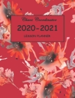 Chaos Coordinator 2020-2021 Lesson Planner: Planner and Notebook for teachers . A special floral cover and inspirational quotes for teachers. 144 page By Teacher Planners Cover Image
