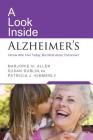 A Look Inside Alzheimer's By Marjorie N. Allen, Susan Dublin, Patricia J. Kimmerly Cover Image