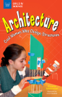 Architecture: Cool Women Who Design Structures (Girls in Science) Cover Image