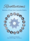 Recollections: Sketches of Some Early Australian Baha'is By Merle O. Heggie (Compiled by), Merle O. Heggie (Editor) Cover Image