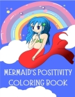MERMAID's Positivity Coloring Book By Athena Goodman Cover Image
