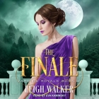 Vampire Royals 3: The Finale By Eva Kaminsky (Read by), Leigh Walker Cover Image