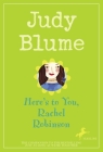 Here's to You, Rachel Robinson By Judy Blume Cover Image
