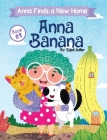 Anna Banana: Anna Finds a New Home Cover Image