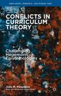 Conflicts in Curriculum Theory: Challenging Hegemonic Epistemologies (Education) By João M. Paraskeva Cover Image