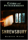 Shrewsbury: Crime and Punishment Cover Image