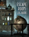 Escape Room Log Book: Premium Escape Room Tracker for Puzzle & Game Enthusiasts - 110 Pages - 7 1/2 x 9 1/4 in By Sarah Pritt Arthur Cover Image