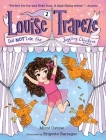 Louise Trapeze Did NOT Lose the Juggling Chickens By Micol Ostow, Brigette Barrager (Illustrator) Cover Image