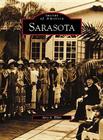 Sarasota (Images of America) By Amy A. Elder Cover Image