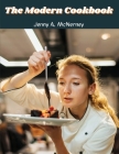 The Modern Cookbook: Over 400 Recipes By Jenny a McNerney Cover Image