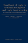 Handbook of Logic in Artificial Intelligence and Logic Programming: Volume 2: Deduction Methodologies By Dov M. Gabbay, C. J. Hogger, J. a. Robinson Cover Image