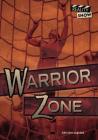 Warrior Zone By Kristen Saberre Cover Image
