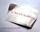 The Bad Wife Handbook (Wesleyan Poetry) By Rachel Zucker Cover Image