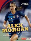 Alex Morgan By Anthony K. Hewson Cover Image