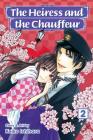 The Heiress and the Chauffeur, Vol. 2 By Keiko Ishihara Cover Image