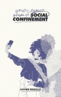 EmanCipatiOn Of SOCial COnfinEmEnt By Lois Turner (Contribution by), Jonathan C. Mientus (Contribution by), Xavier Pencille Cover Image