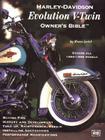 Harley-Davidson Evolution V-Twin: Owner's Bible By Moses Ludel Cover Image