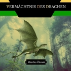 Vermächtnis des Drachen By Mardus Öösaar Cover Image