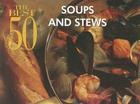 The Best 50 Soups and Stews Cover Image