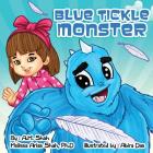 Blue Tickle Monster By A. M. Shah, Abira Das (Illustrator) Cover Image