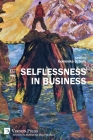 Selflessness in Business By Dominika Ochnik (Editor) Cover Image